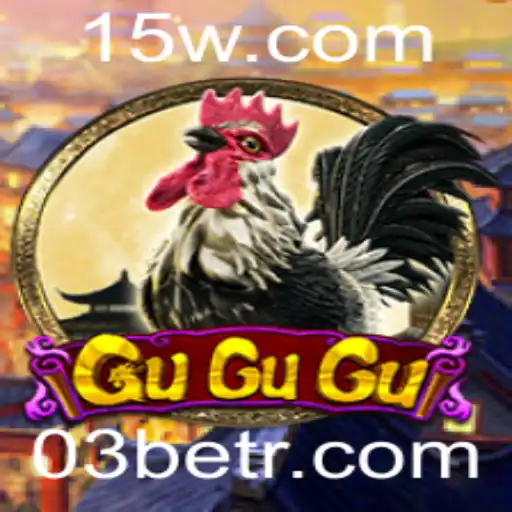 GuGuGu: Descubra o Fascinante Mundo do Jogo de Estratégia com 03bet