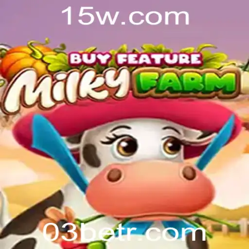 MilkyFarmBuyFeature: Explorando a Nova Sensação dos Jogos com a Tendência 03bet
